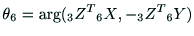 $\displaystyle \theta{_6} = \arg({\rm _3Z^T} {\rm _6X} , {\rm - _3Z^T} {\rm _6Y})$